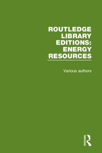 Cover image for Routledge Library Editions: Energy Resources