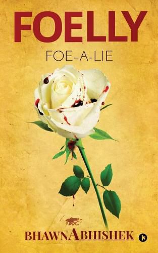 Cover image for Foelly: Foe - A - Lie