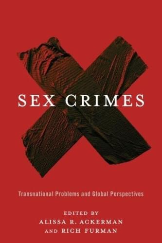 Cover image for Sex Crimes: Transnational Problems and Global Perspectives