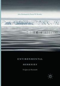 Cover image for Environmental Heresies: The Quest for Reasonable