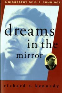Cover image for Dreams in the Mirror: Biography of E.E. Cummings