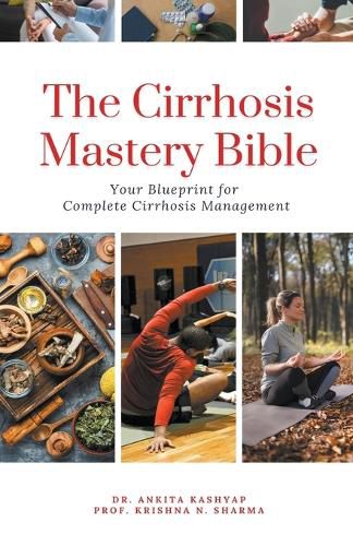 Cover image for The Cirrhosis Mastery Bible