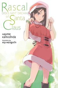 Cover image for Rascal Does Not Dream of Santa Claus (light novel)