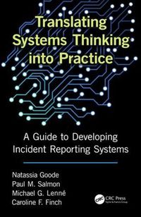 Cover image for Translating Systems Thinking into Practice: A Guide to Developing Incident Reporting Systems
