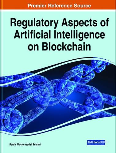 Cover image for Regulatory Aspects of Artificial Intelligence on Blockchain