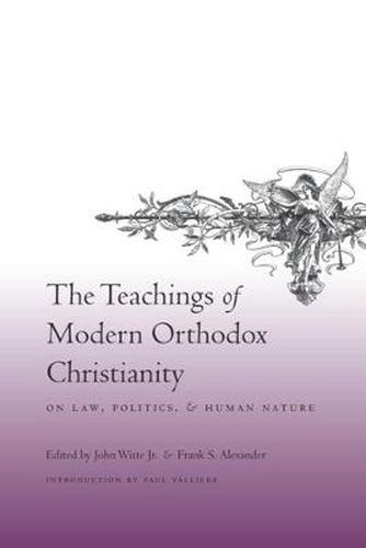 Cover image for The Teachings of Modern Orthodox Christianity on Law, Politics, and Human Nature