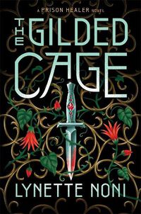 Cover image for The Gilded Cage (The Prison Healer, Book 2)