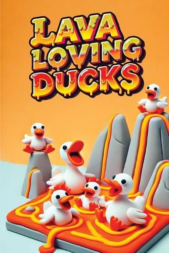 Cover image for Lava-Loving Ducks