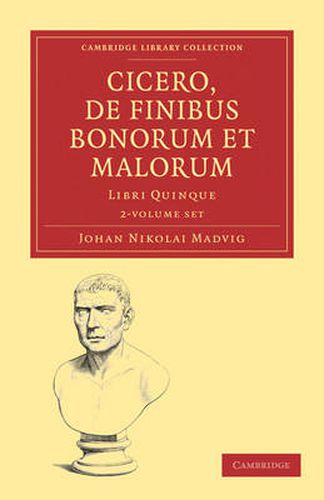 Cover image for Cicero, De Finibus Bonorum et Malorum 2 Volume Paperback Set: Libri Quinque