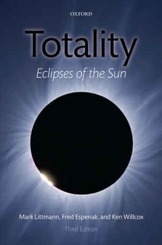 Totality: Eclipses of the Sun