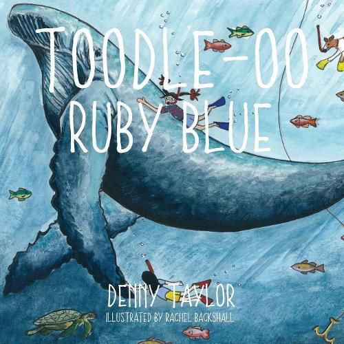 Toodle-oo Ruby Blue!