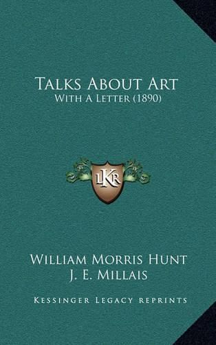 Talks about Art: With a Letter (1890)