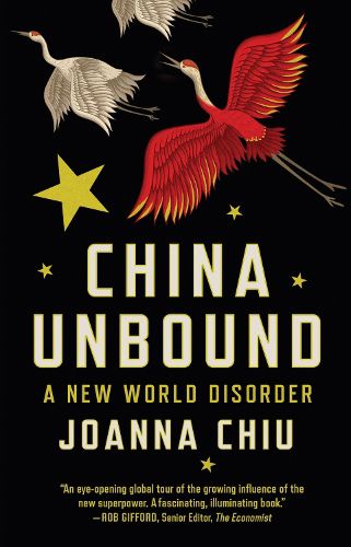 Cover image for China Unbound: A New World Disorder