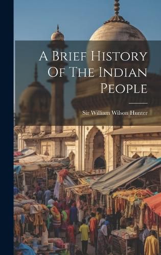 Cover image for A Brief History Of The Indian People