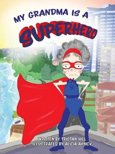 Cover image for My Grandma is a Superhero