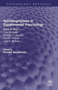 Cover image for Autobiographies in Experimental Psychology