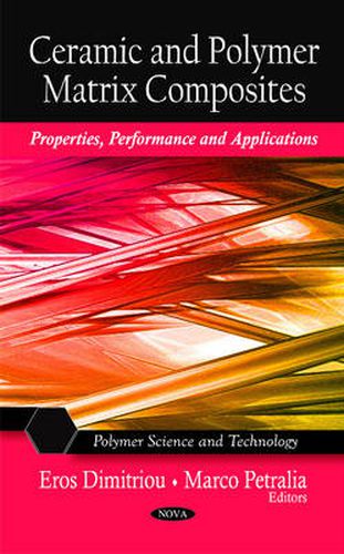 Cover image for Ceramic & Polymer Matrix Composites: Properties, Performance & Applications