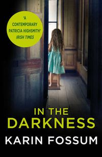 Cover image for In the Darkness: An Inspector Sejer Novel