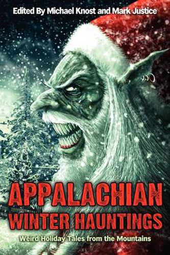 Cover image for Appalachian Winter Hauntings: Weird Tales from the Mountains