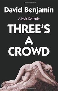 Cover image for Three's a Crowd