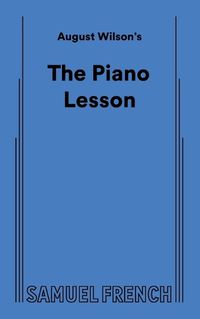 Cover image for August Wilson's The Piano Lesson