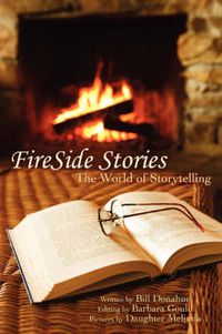 Cover image for FireSide Stories: The World of Storytelling