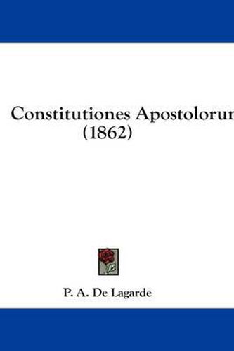 Cover image for Constitutiones Apostolorum (1862)