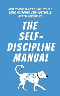 Cover image for The Self-Discipline Manual