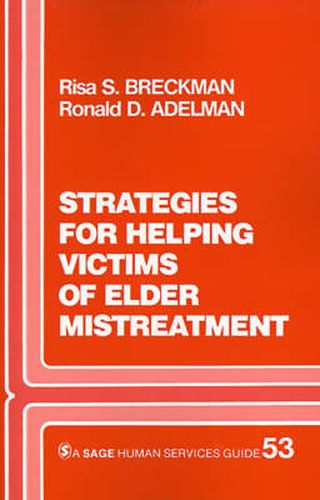 Cover image for Strategies for Helping Victims of Elder Mistreatment