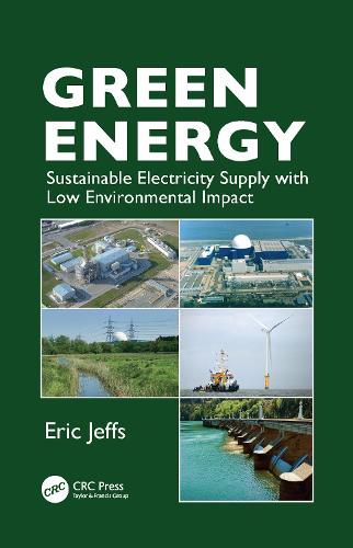 Cover image for Green Energy: Sustainable Electricity Supply with Low Environmental Impact