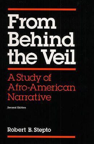 Cover image for From Behind the Veil: A Study of Afro-American Narrative
