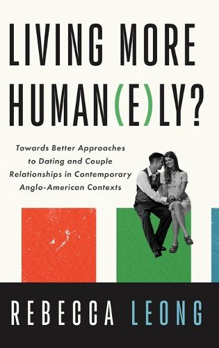 Cover image for Living More Human(e)Ly?