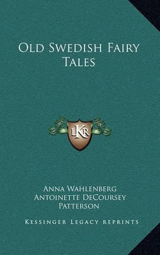 Cover image for Old Swedish Fairy Tales