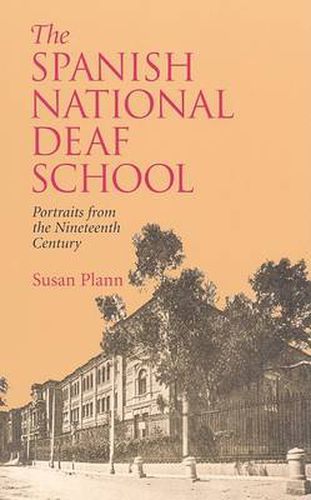 The Spanish National Deaf School: Portraits from the Nineteenth Century