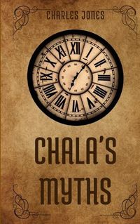 Cover image for Chala's Myths