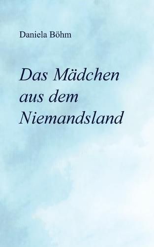 Cover image for Das Madchen aus dem Niemandsland
