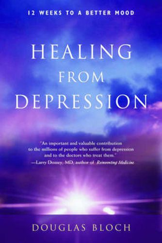 Cover image for Healing from Depression: 12 Weeks to a Better Mood