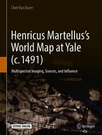 Cover image for Henricus Martellus's World Map at Yale (c. 1491): Multispectral Imaging, Sources, and Influence