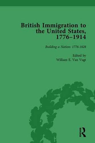 Cover image for British Immigration to the United States, 1776-1914, Volume 1