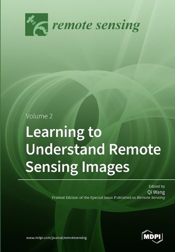 Cover image for Learning to Understand Remote Sensing Images