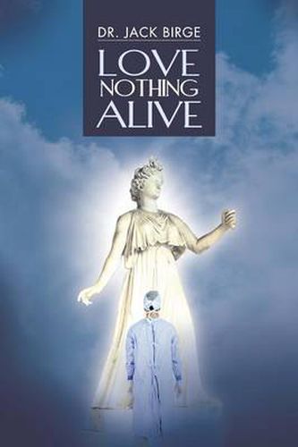 Cover image for Love Nothing Alive