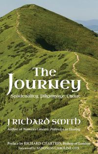 Cover image for The Journey: Spirituality, Pilgrimage, Chant