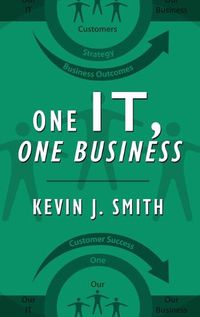 Cover image for One IT, One Business