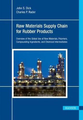 Cover image for Understanding the Global Chemical Supply Chain to the Rubber Industry