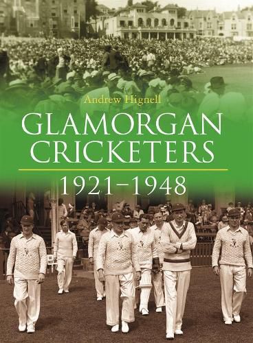 Cover image for Glamorgan Cricketers 1921-1948