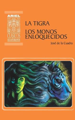 Cover image for La Tigra Los Monos Enloquecidos