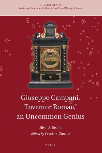 Cover image for Giuseppe Campani,  Inventor Romae,  an Uncommon Genius