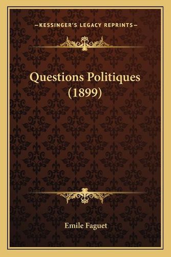 Questions Politiques (1899)