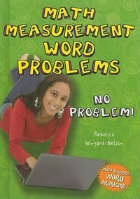 Cover image for Math Measurement Word Problems: No Problem!