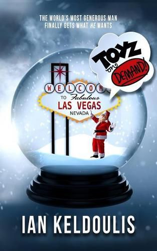 Cover image for Toyz On Demand!: The World's Most Generous Man Finally Gets What He Wants